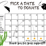 fishing pick a date to donate calendar Fundraiser, pay the date