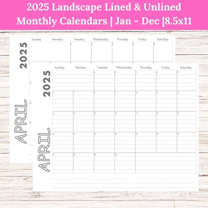 2025 Landscape Lined & Unlined Monthly Calendars |Jan - Dec |PDF