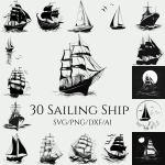 30 Sailing Ship Clipart black and white SVG PNG Bundle Sailing Ship Vector Art for Cricut Silhouette