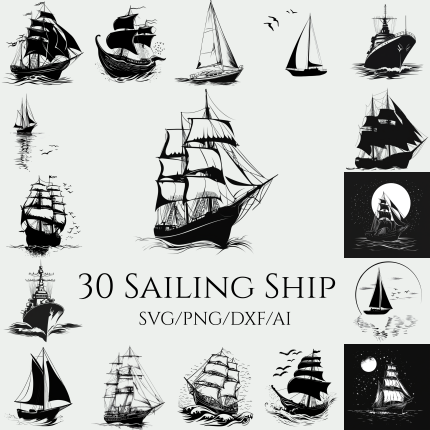 30 Sailing Ship Clipart black and white SVG PNG Bundle Sailing Ship Vector Art for Cricut Silhouette