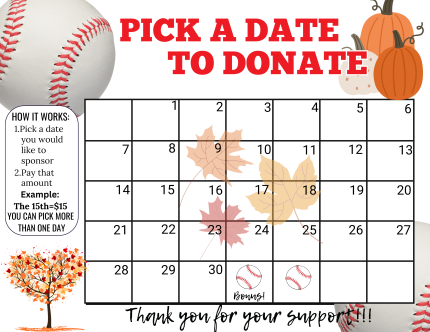 September baseball Pick a Date to Donate,fundraiser calendar,Fundraiser, pay the date, baseball fundraiser, sponsor my season fundraiser, baseball