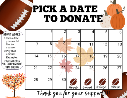 September football Pick a Date to Donate,fundraiser calendar,Fundraiser, pay the date, football fundraiser, sponsor my season fundraiser, football