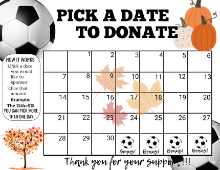 September soccer Pick a Date to Donate,fundraiser calendar,Fundraiser, pay the date, soccer fundraiser, sponsor my season fundraiser, soccer